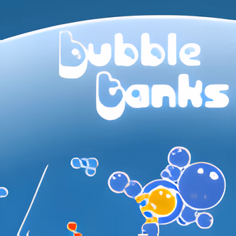 Bubble Tanks 2